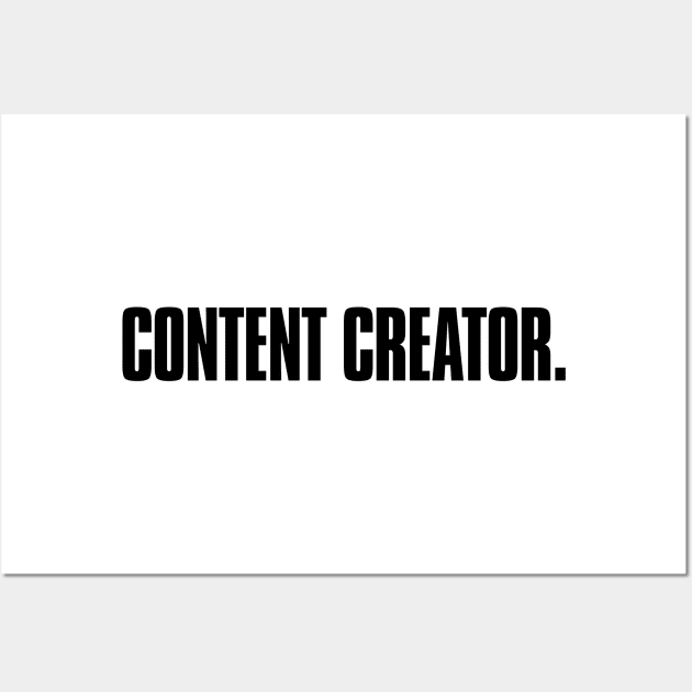 Content Creator Wall Art by JigglePeek